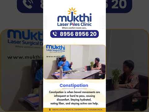 Constipation Treatment at Mukthi Laser Piles Clinic